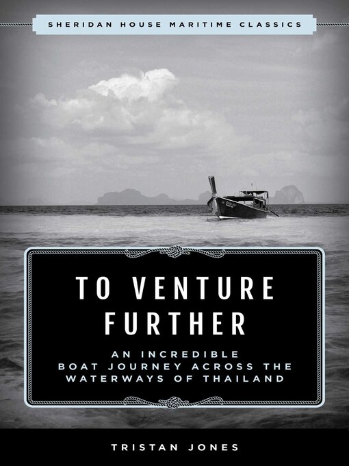 Title details for To Venture Further by Tristan Jones - Wait list